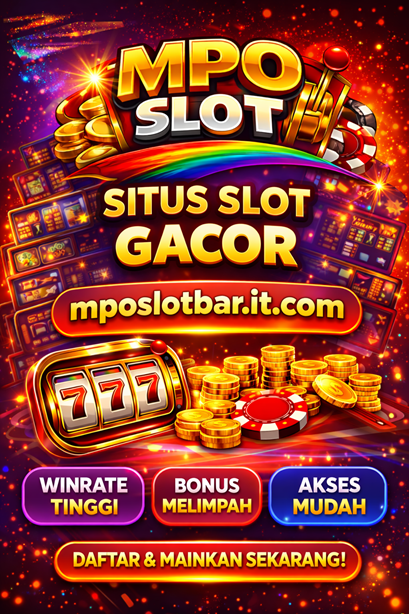 MPO SLOT – situs slot gacor mposlotbar.it.com resmi