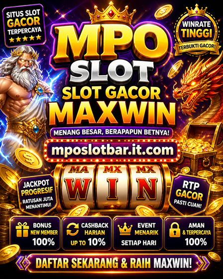 MPO SLOT – slot gacor maxwin mposlotbar.it.com resmi